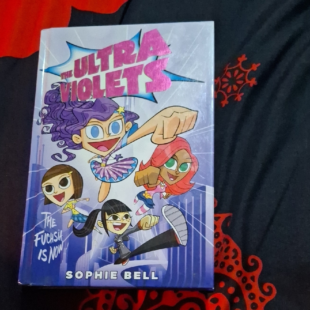 The Ultra Violets Book by Sophie Bell